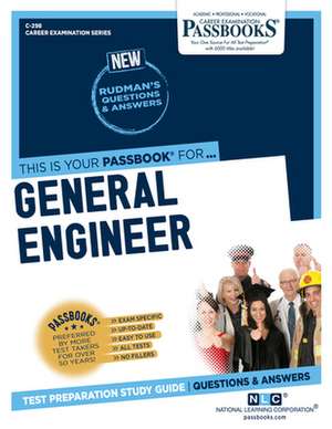 General Engineer (C-298): Passbooks Study Guide Volume 298 de National Learning Corporation