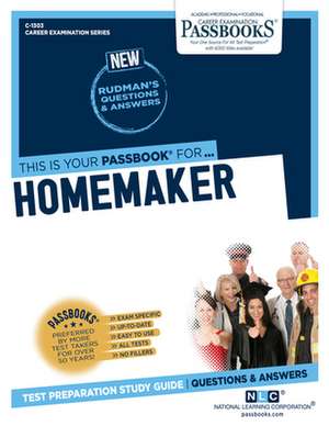 Homemaker (C-1303): Passbooks Study Guide Volume 1303 de National Learning Corporation