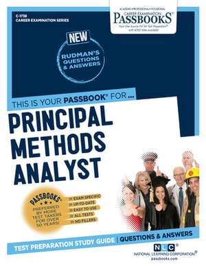 Principal Methods Analyst (C-1738): Passbooks Study Guide Volume 1738 de National Learning Corporation