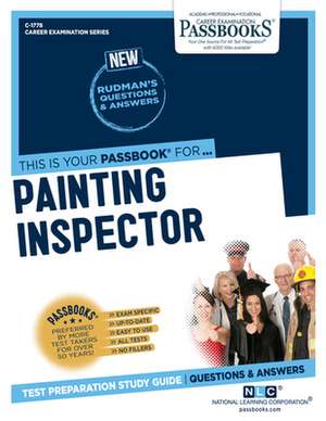 Painting Inspector (C-1778): Passbooks Study Guide Volume 1778 de National Learning Corporation