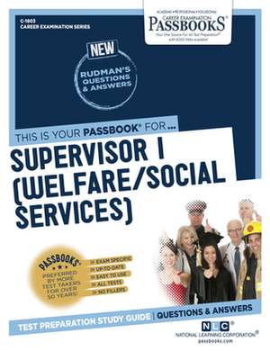 Supervisor I (Welfare/Social Services) (C-1803) de National Learning Corporation