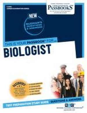 Biologist (C-2013): Passbooks Study Guide Volume 2013 de National Learning Corporation