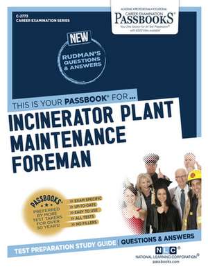 Incinerator Plant Maintenance Foreman (C-2773) de National Learning Corporation