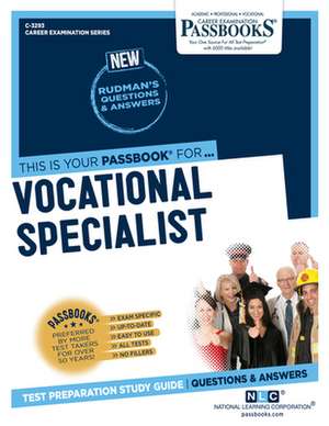 Vocational Specialist: Passbooks Study Guide Volume 3293 de National Learning Corporation