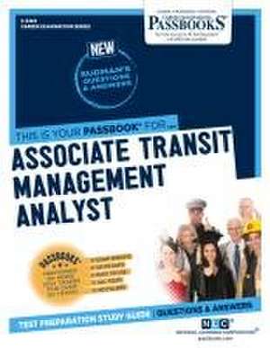 Associate Transit Management Analyst (C-3423): Passbooks Study Guide Volume 3423 de National Learning Corporation