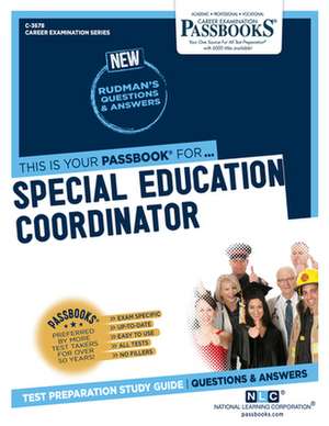 Special Education Coordinator (C-3678): Passbooks Study Guide Volume 3678 de National Learning Corporation