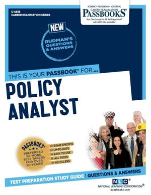 Policy Analyst (C-4338): Passbooks Study Guide Volume 4338 de National Learning Corporation