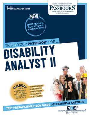 Disability Analyst II (C-4438): Passbooks Study Guide Volume 4438 de National Learning Corporation