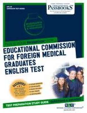 Educational Commission for Foreign Medical Graduates English Test (Ecfmg/Et) (Ats-43) de National Learning Corporation