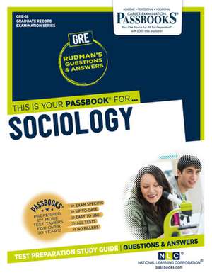 Sociology (Gre-18): Passbooks Study Guide Volume 18 de National Learning Corporation