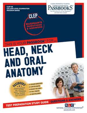 Dental Auxiliary Education Examination in Head, Neck and Oral Anatomy (Clep-48): Passbooks Study Guide Volume 48 de National Learning Corporation