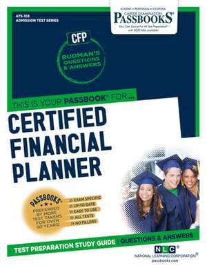 Certified Financial Planner (Cfp) (Ats-103): Passbooks Study Guide Volume 103 de National Learning Corporation