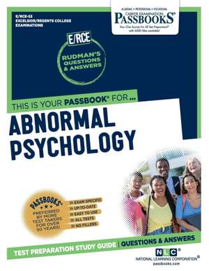 Abnormal Psychology (Rce-53): Passbooks Study Guide Volume 53 de National Learning Corporation