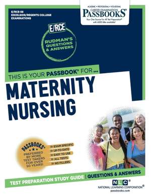 Maternity Nursing (Rce-58): Passbooks Study Guide Volume 58 de National Learning Corporation