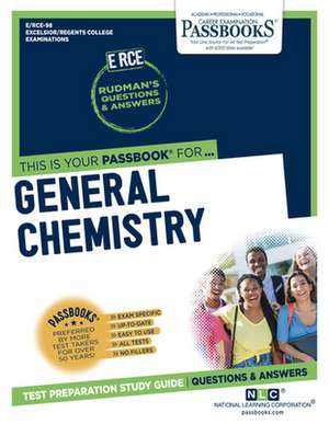 General Chemistry (Rce-98): Passbooks Study Guide Volume 98 de National Learning Corporation