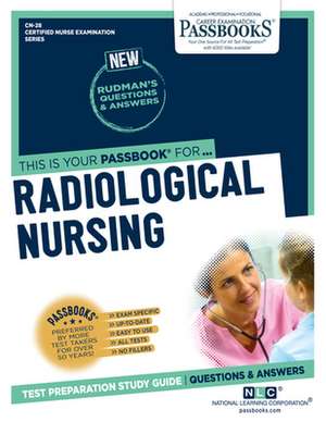 Radiologic Nursing (Cn-28) de National Learning Corporation