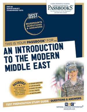 An Introduction to the Modern Middle East (Dan-68): Passbooks Study Guide Volume 68 de National Learning Corporation