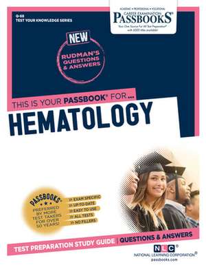 Hematology (Q-68): Passbooks Study Guide Volume 68 de National Learning Corporation