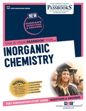 National Learning Corporation: Inorganic Chemistry (Q-73)