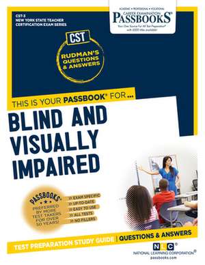 Blind and Visually Impaired (Cst-3): Passbooks Study Guide Volume 3 de National Learning Corporation