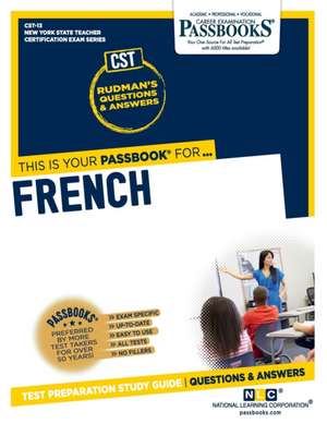 French (Cst-13): Passbooks Study Guide Volume 13 de National Learning Corporation