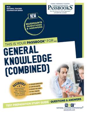 General Knowledge (Combined) (Nc-8) de National Learning Corporation