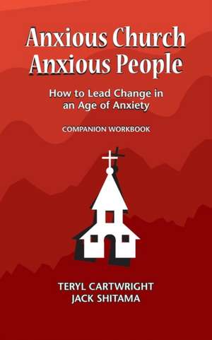 Anxious Church, Anxious People Companion Workbook de Shitama Jack