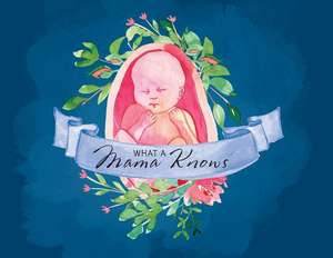 What A Mama Knows de Esther Cobb