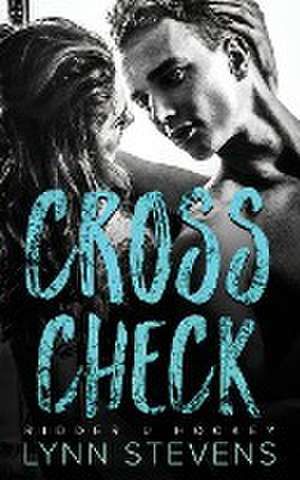 Cross Check de Lynn Stevens