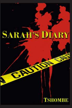 Sarah's Diary de Tshombe Amen