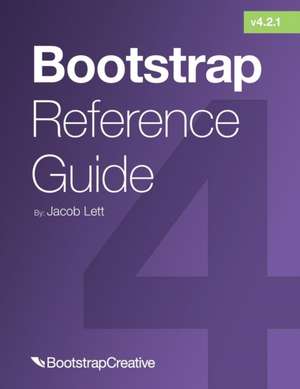 Bootstrap Reference Guide de Jacob Lett