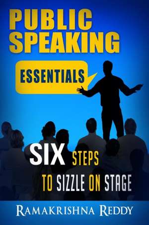 Public Speaking Essentials de Ramakrishna Reddy