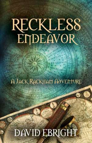 RECKLESS ENDEAVOR de David N Ebright