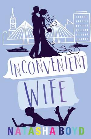 Inconvenient Wife de Natasha Boyd