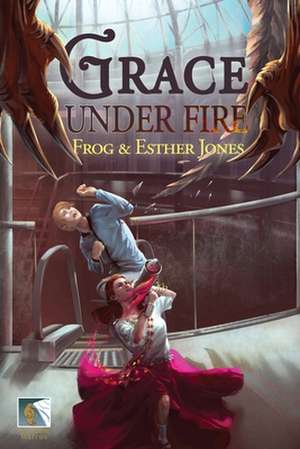 Grace Under Fire de Frog Jones