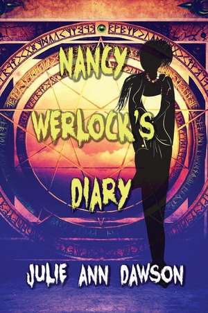 Nancy Werlock's Diary de Julie Ann Dawson