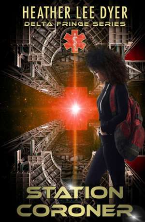 Dyer, H: Station Coroner