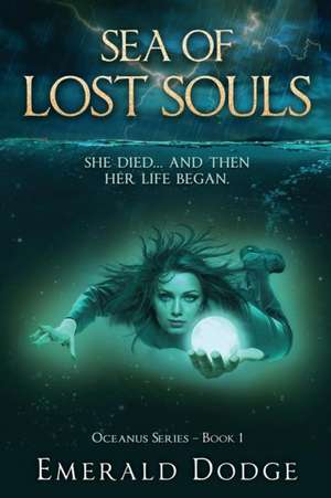 Sea of Lost Souls de Emerald Dodge