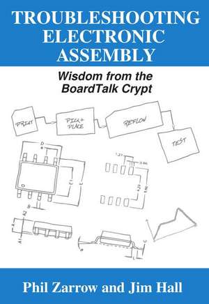 TROUBLESHOOTING ELECTRONIC ASSEMBLY de Phil Zarrow