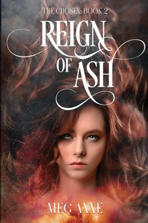 Reign of Ash de Meg Anne