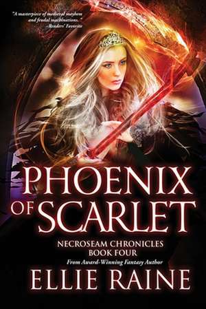 Phoenix of Scarlet de Ellie Raine