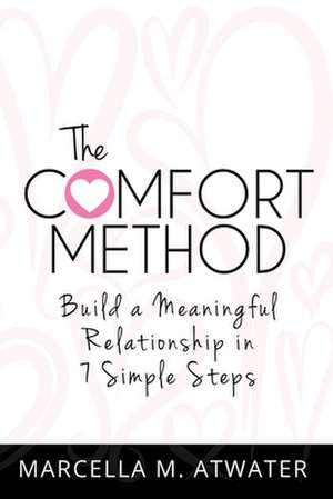 The Comfort Method de Marcella M. Atwater