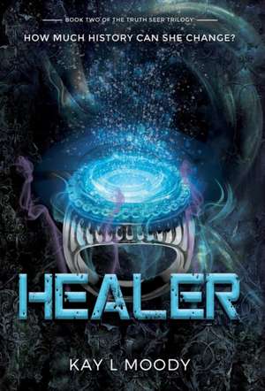 Healer de Kay L Moody