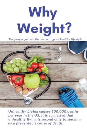 Why Weight? de Natresha Dawson