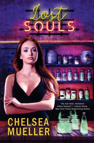 Lost Souls de Chelsea Mueller