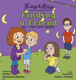 Finding a Friend de Debbie Henderson Maestas