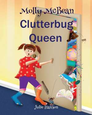 Molly McBean Clutterbug Queen de Julie Hanson