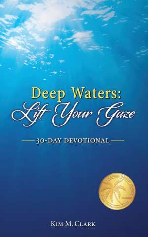 Deep Waters de Kim M. Clark