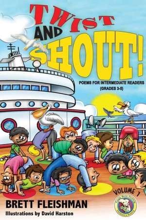 Twist and Shout! de Brett Fleishman