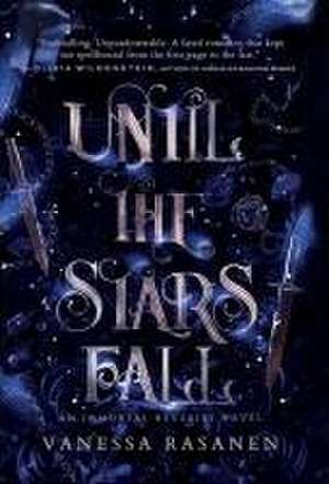 Until the Stars Fall de Vanessa Rasanen